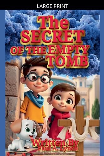 Cover image for The Secret of the Empty Tomb