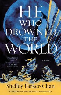 Cover image for He Who Drowned the World