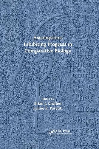 Cover image for Assumptions Inhibiting Progress in Comparative Biology