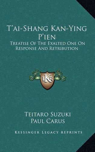 T'Ai-Shang Kan-Ying P'Ien: Treatise of the Exalted One on Response and Retribution