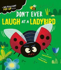 Cover image for Don't Ever Laugh at a Ladybird