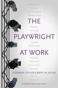 Cover image for The Playwright at Work: Conversations