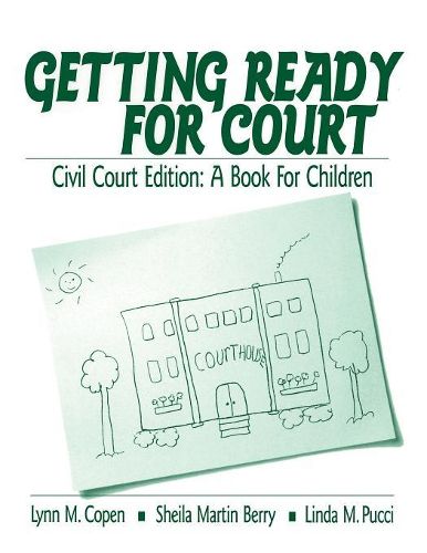 Cover image for Getting Ready for Court: Civil Court Edition - a Book for Children