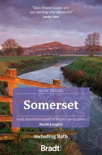 Cover image for Somerset including Bath (Slow Travel)