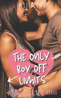 Cover image for The Only Boy Off Limits