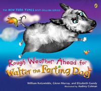 Cover image for Rough Weather Ahead for Walter the Farting Dog