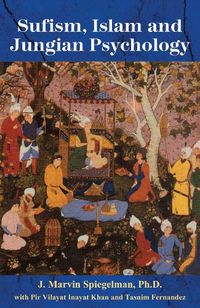 Cover image for Sufism, Islam & Jungian Psychology