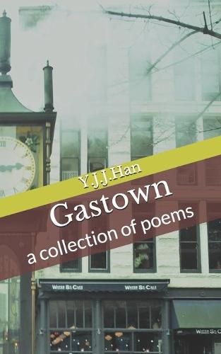 Cover image for Gastown: a collection of poems