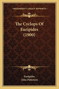 Cover image for The Cyclops of Euripides (1900)