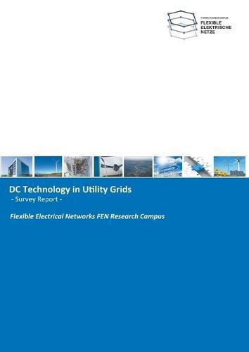 Cover image for DC Technology in Utility Grids: -Survey Report-