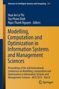 Cover image for Modelling, Computation and Optimization in Information Systems and Management Sciences: Proceedings of the 3rd International Conference on Modelling, Computation and Optimization in Information Systems and Management Sciences - MCO 2015 - Part II