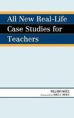 Cover image for All New Real-Life Case Studies for Teachers