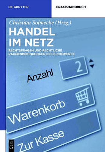 Cover image for Handel Im Netz: Rechtsfragen Und Rechtliche Rahmenbedingungen Des E-Commerce