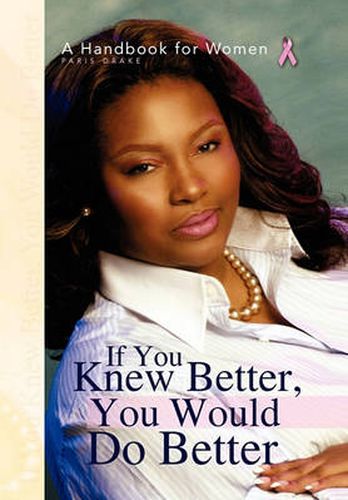 Cover image for If You Knew Better, You Would Do Better