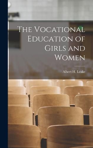 Cover image for The Vocational Education of Girls and Women