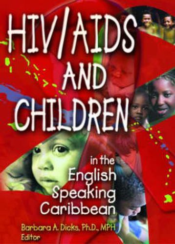 Cover image for HIV/AIDS and Children in the English Speaking Caribbean