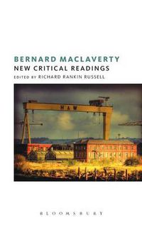 Cover image for Bernard MacLaverty: New Critical Readings
