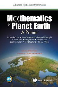 Cover image for Mathematics Of Planet Earth: A Primer