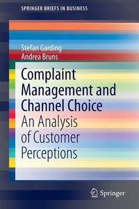 Cover image for Complaint Management and Channel Choice: An Analysis of Customer Perceptions