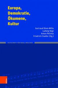 Cover image for Europa, Demokratie, Okumene, Kultur: Festschrift fur Raoul Kneucker