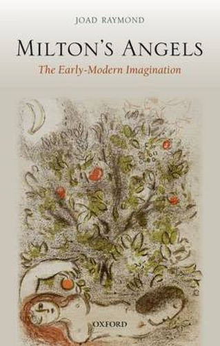 Cover image for Milton's Angels: The Early-Modern Imagination