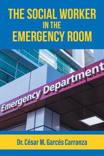 Cover image for The Social Worker in the Emergency Room