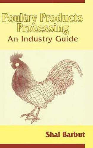 Cover image for Poultry Products Processing: An Industry Guide