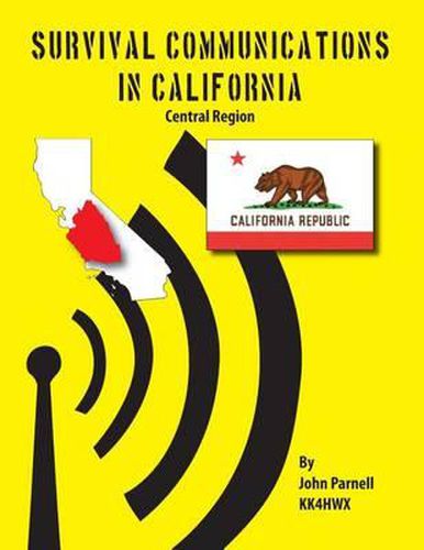 Survival Communications in California: Central Region