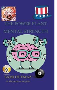 Cover image for The power plant Mental strength