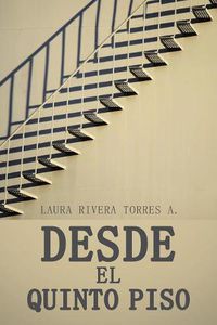 Cover image for Desde El Quinto Piso