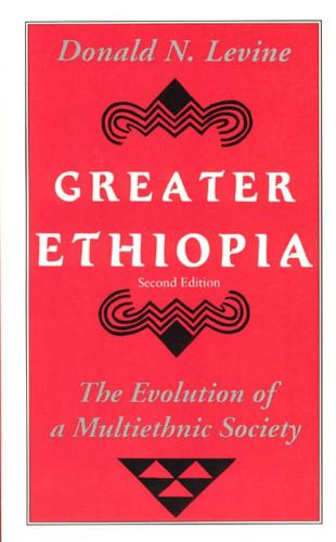 Cover image for Greater Ethiopia: Evolution of a Multi-ethnic Society