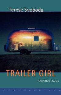 Cover image for Trailer Girl and Other Stories