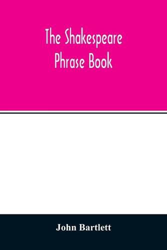 The Shakespeare phrase book