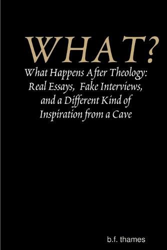 Cover image for WHAT? What Happens After Theology