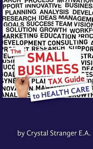 Cover image for The Small Business Tax Guide - To Health Care