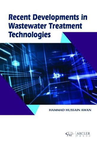Cover image for Recent Developments in Wastewater Treatment Technologies