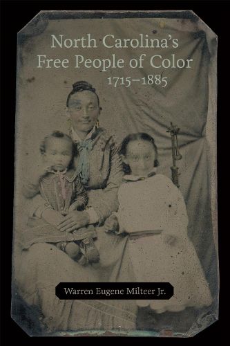 Cover image for North Carolina's Free People of Color, 1715-1885