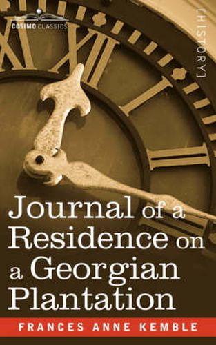 Journal of a Residence on a Georgian Plantation