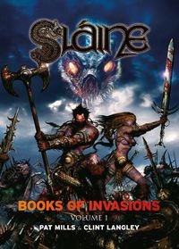 Cover image for Slaine: Books of Invasions, Volume 1: Moloch and Golamh