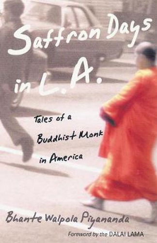 Cover image for Saffron Days in L.A.: Tales of a Buddhist Monk in America