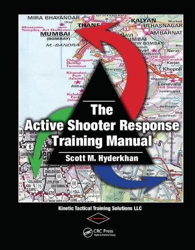 Cover image for The Active Shooter Response Training Manual