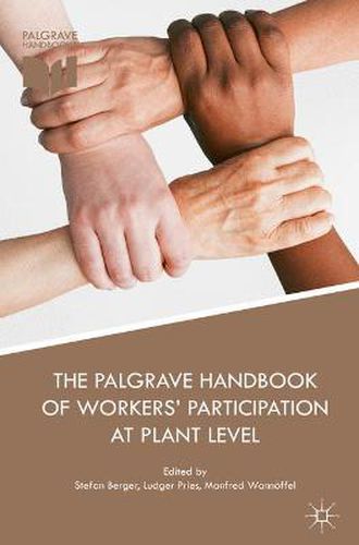 Cover image for The Palgrave Handbook of Workers' Participation at Plant Level