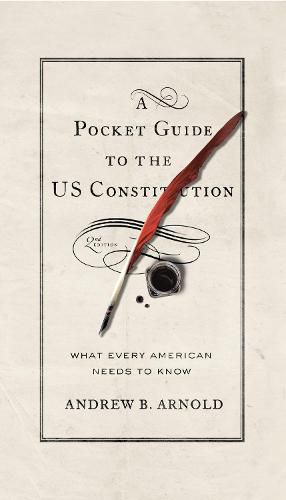 Cover image for A Pocket Guide to the US Constitution: What Every American Needs to Know