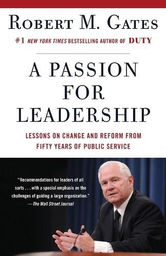 A Passion for Leadership: Lessons on Change and Reform from Fifty Years of Public Service