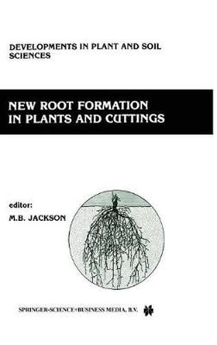 Cover image for New Root Formation in Plants and Cuttings