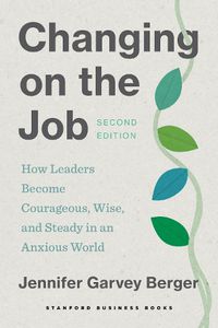 Cover image for Changing on the Job, Second Edition