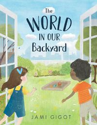 Cover image for The World in Our Backyard