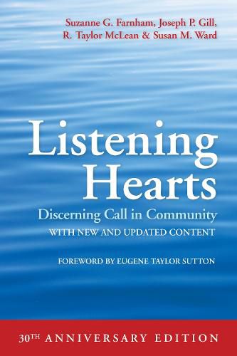 Listening Hearts 30th Anniversary Edition: Discerning Call in Community