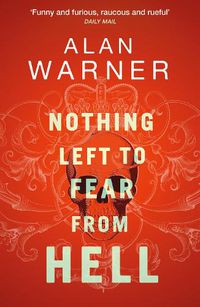 Cover image for Nothing Left to Fear from Hell