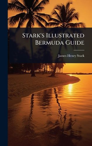 Cover image for Stark's Illustrated Bermuda Guide